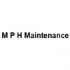 M P H Maintenance